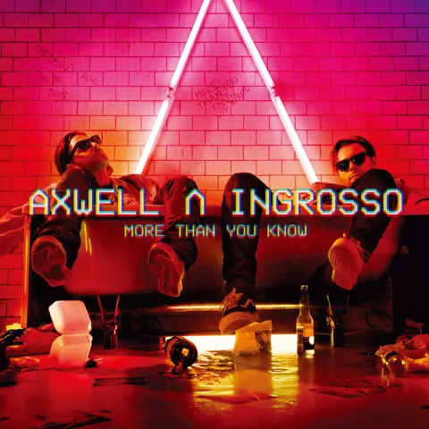 Axwell /\ Ingrosso More Than You Know cover artwork