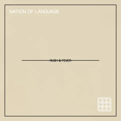 Nation Of Language — Rush &amp; Fever cover artwork