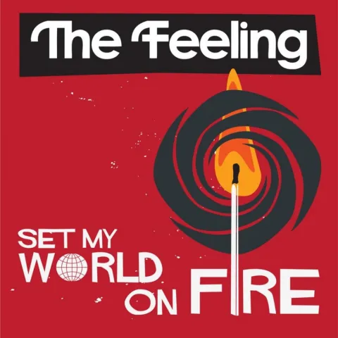 The Feeling — Set My World On Fire cover artwork