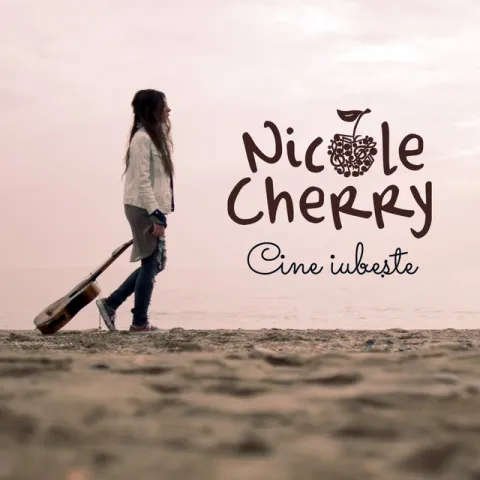 Nicole Cherry Cine Iubeste cover artwork