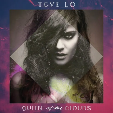 Tove Lo Queen of the Clouds cover artwork