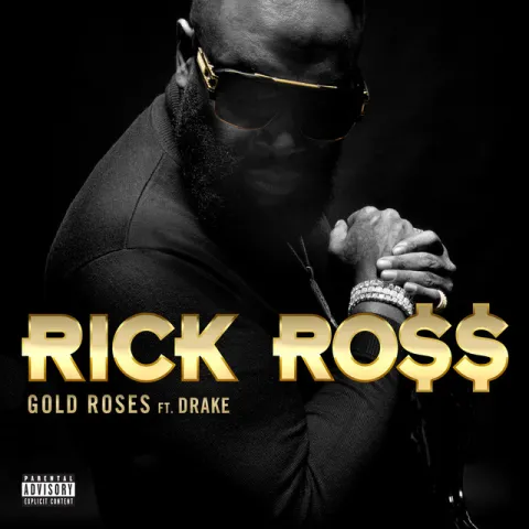 Rick Ross featuring Drake — Gold Roses cover artwork