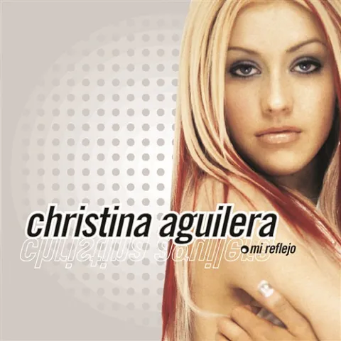 Christina Aguilera Mi Reflejo cover artwork