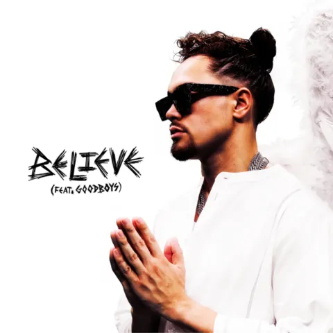 ACRAZE featuring Goodboys — Believe cover artwork