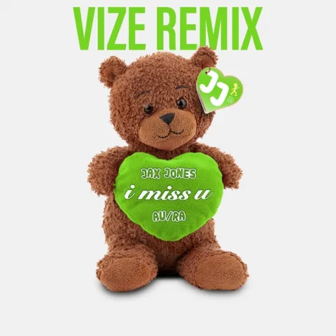 Jax Jones & Au/Ra — i miss u (VIZE Remix) cover artwork