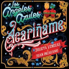 Los Ángeles Azules featuring Julieta Venegas, Juan Ingaramo, & Jay De La Cueva — Acariñame cover artwork
