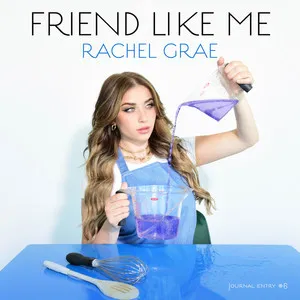 Rachel Grae — Friend Like Me cover artwork