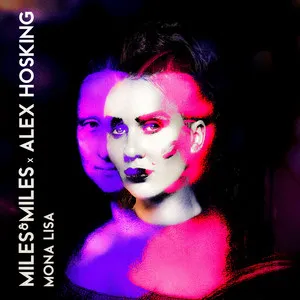 Miles &amp; Miles & Alex Hosking — Mona Lisa cover artwork