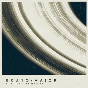 Bruno Major — Figment Of My Mind cover artwork