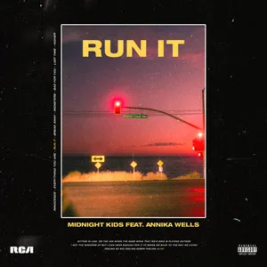 Midnight Kids featuring Annika Wells — Run It cover artwork