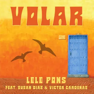 Lele Pons featuring Susan Diaz & Victor Cardenas — Volar cover artwork