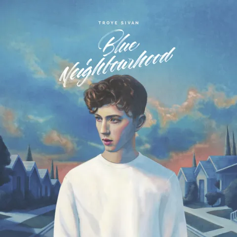 Troye Sivan Blue Neighbourhood cover artwork
