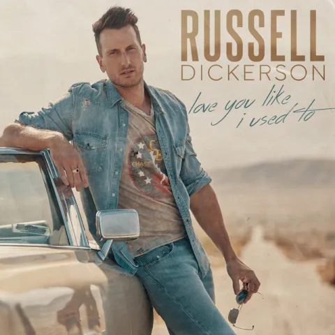 Russell Dickerson Love You Like I Used To cover artwork
