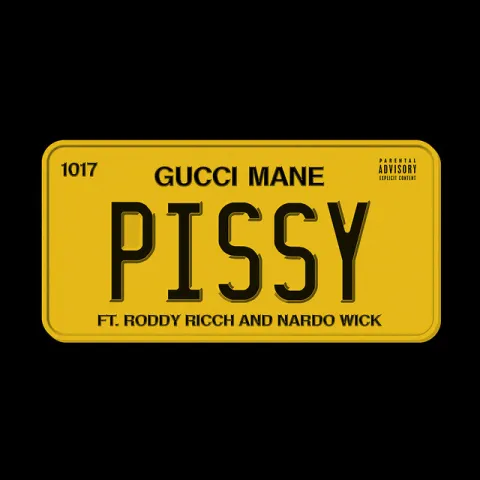 Gucci Mane ft. featuring Roddy Ricch & Nardo Wick Pissy cover artwork