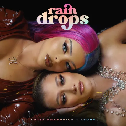Katja Krasavice & Leony — Raindrops cover artwork