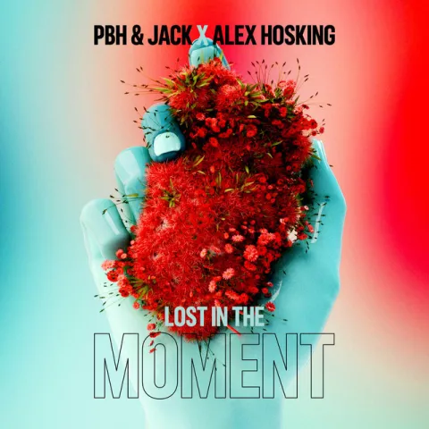 PBH &amp; JACK & Alex Hosking — Lost In The Moment cover artwork