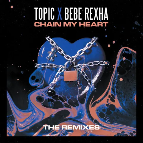Topic, Bebe Rexha, & FRDY — Chain My Heart (FRDY Remix) cover artwork