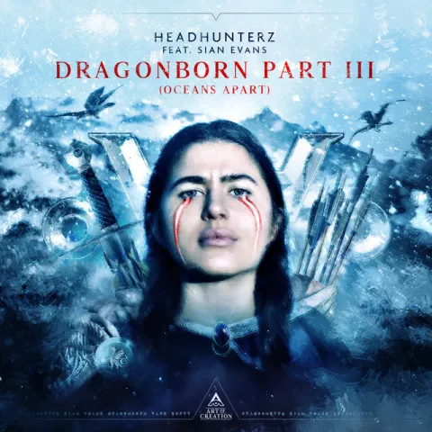 Headhunterz featuring Sian Evans — Dragonborn part 3 (Oceans Apart) cover artwork