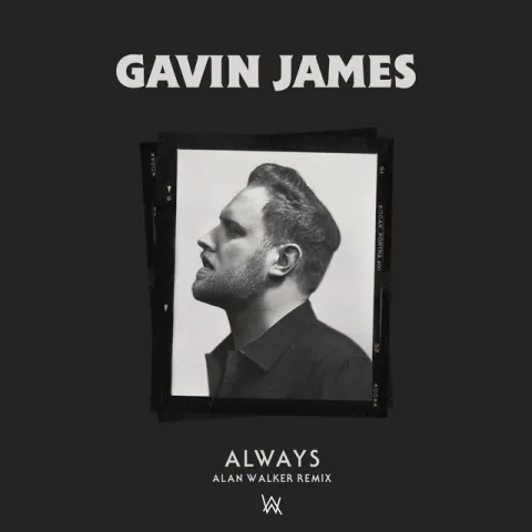 Gavin James — Always (Alan Walker Remix) cover artwork