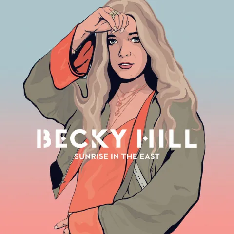 Becky Hill — Sunrise In The East cover artwork