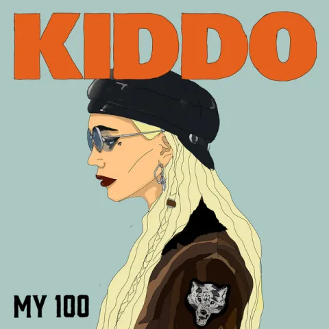 KIDDO — My 100 cover artwork
