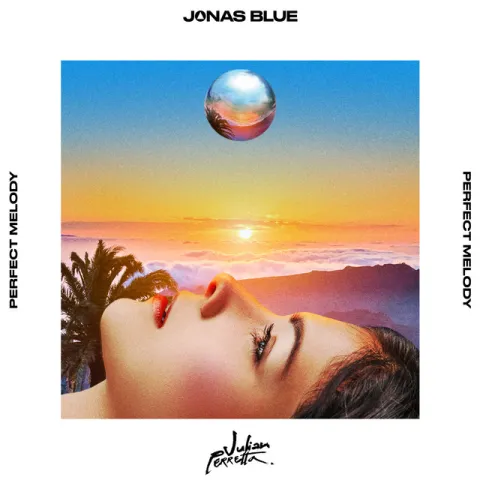 Jonas Blue & Julian Perretta — Perfect Melody cover artwork