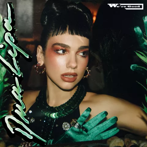 Dua Lipa — We&#039;re Good cover artwork