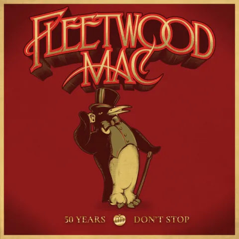 Fleetwood Mac — 50 Years: Don&#039;t Stop cover artwork