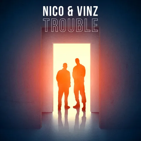 Nico &amp; Vinz — Trouble cover artwork