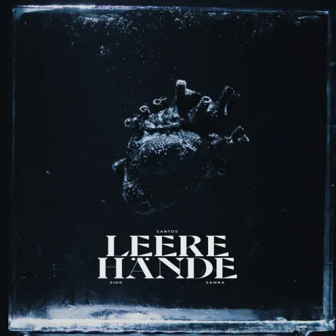 Nico Santos, Sido, & Samra — Leere Hände cover artwork