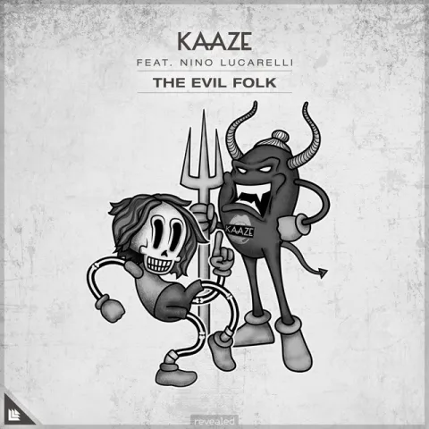 KAAZE featuring Nino Lucarelli — The Evil Folk cover artwork