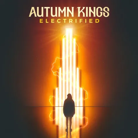 Autumn Kings — Electrified cover artwork