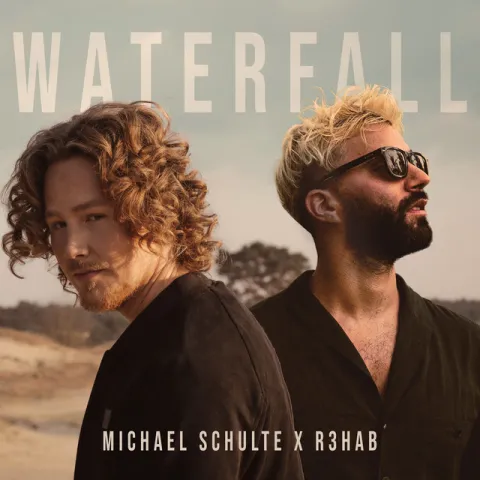 Michael Schulte & R3HAB — Waterfall cover artwork