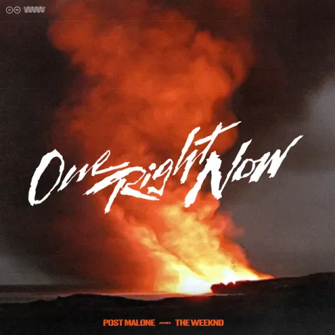 Post Malone & The Weeknd — One Right Now cover artwork