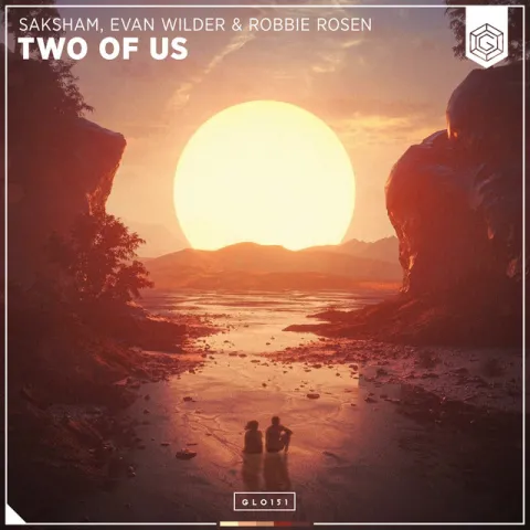 Saksham, Evan Wilder, & Robbie Rosen — Two Of Us cover artwork