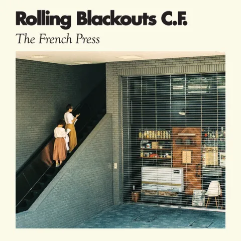 Rolling Blackouts Coastal Fever — French Press cover artwork