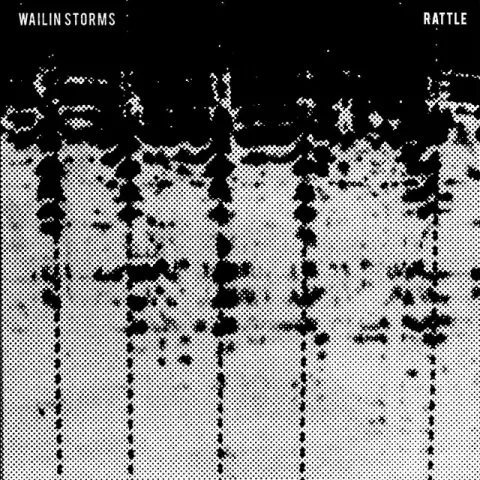 Wailin&#039; Storms — Rattle cover artwork