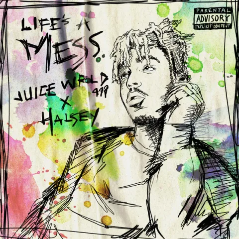 Juice WRLD ft. featuring Halsey Life's A Mess cover artwork