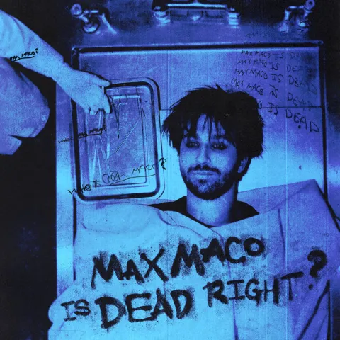 Two Feet Max Maco Is Dead Right? cover artwork