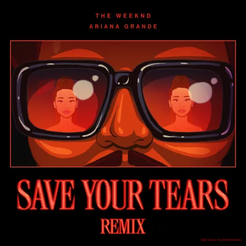 The Weeknd & Ariana Grande Save Your Tears (Remix) cover artwork