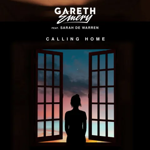 Gareth Emery & Sarah De Warren — Calling Home cover artwork
