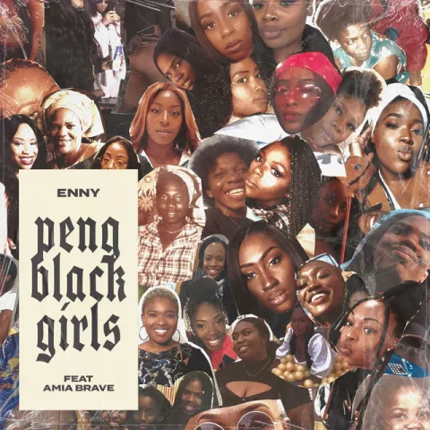 ENNY featuring Amia Brave — Peng Black Girls cover artwork