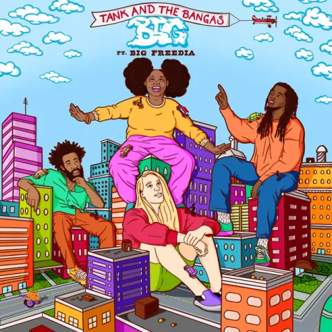 Tank And The Bangas featuring Big Freedia — Big cover artwork
