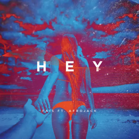 Fais featuring Afrojack — Hey cover artwork