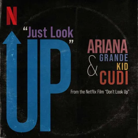 Ariana Grande & Kid Cudi Just Look Up cover artwork