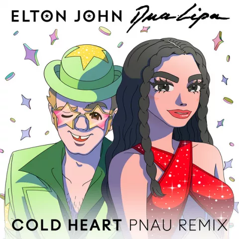 Elton John, Dua Lipa, PNAU – Cold Heart (PNAU Remix) song cover artwork