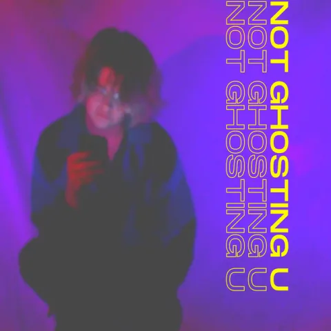 Carson Elliott — Not Ghosting U cover artwork