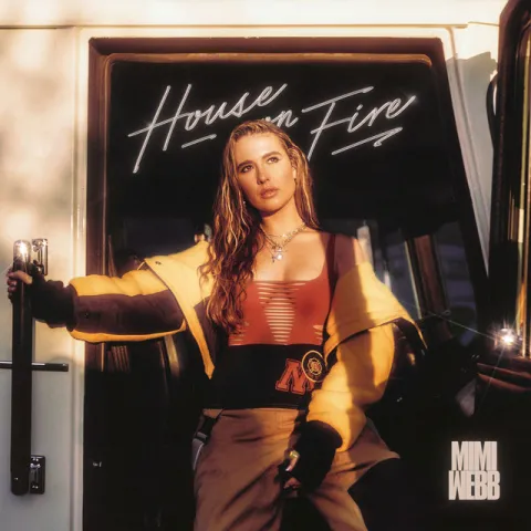 Mimi Webb House On Fire cover artwork