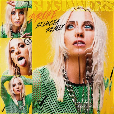 BEGINNERS & St. Lucia — Broke (Remix) cover artwork