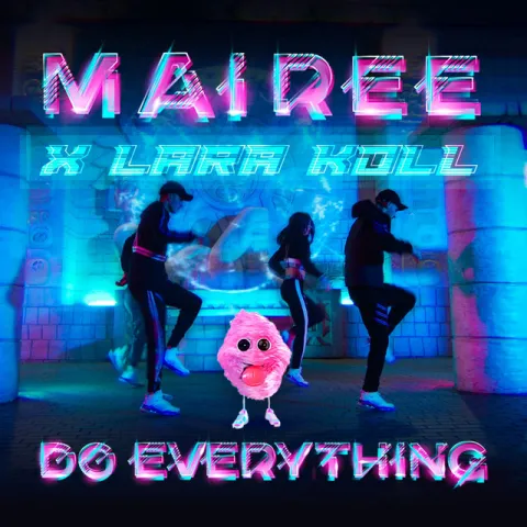 Mairee featuring Lara Koll — Do Everything cover artwork